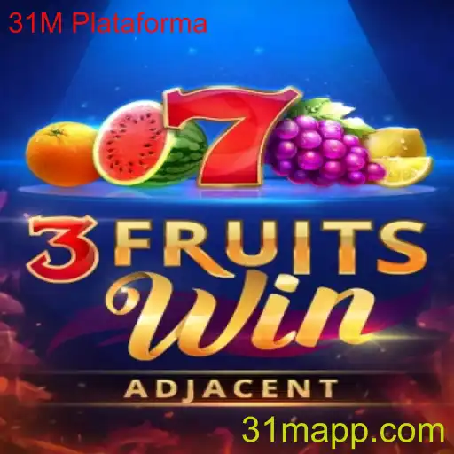 3FruitsWin: Descubra o Empolgante Mundo da Plataforma 31M