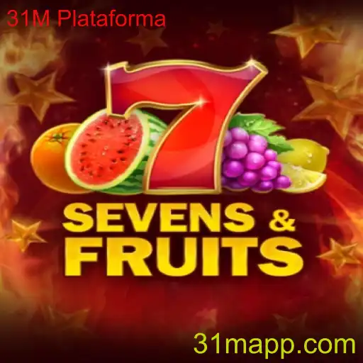 SevensFruits: Descubra o Mundo Envolvente do Jogo Sob a 31M Plataforma